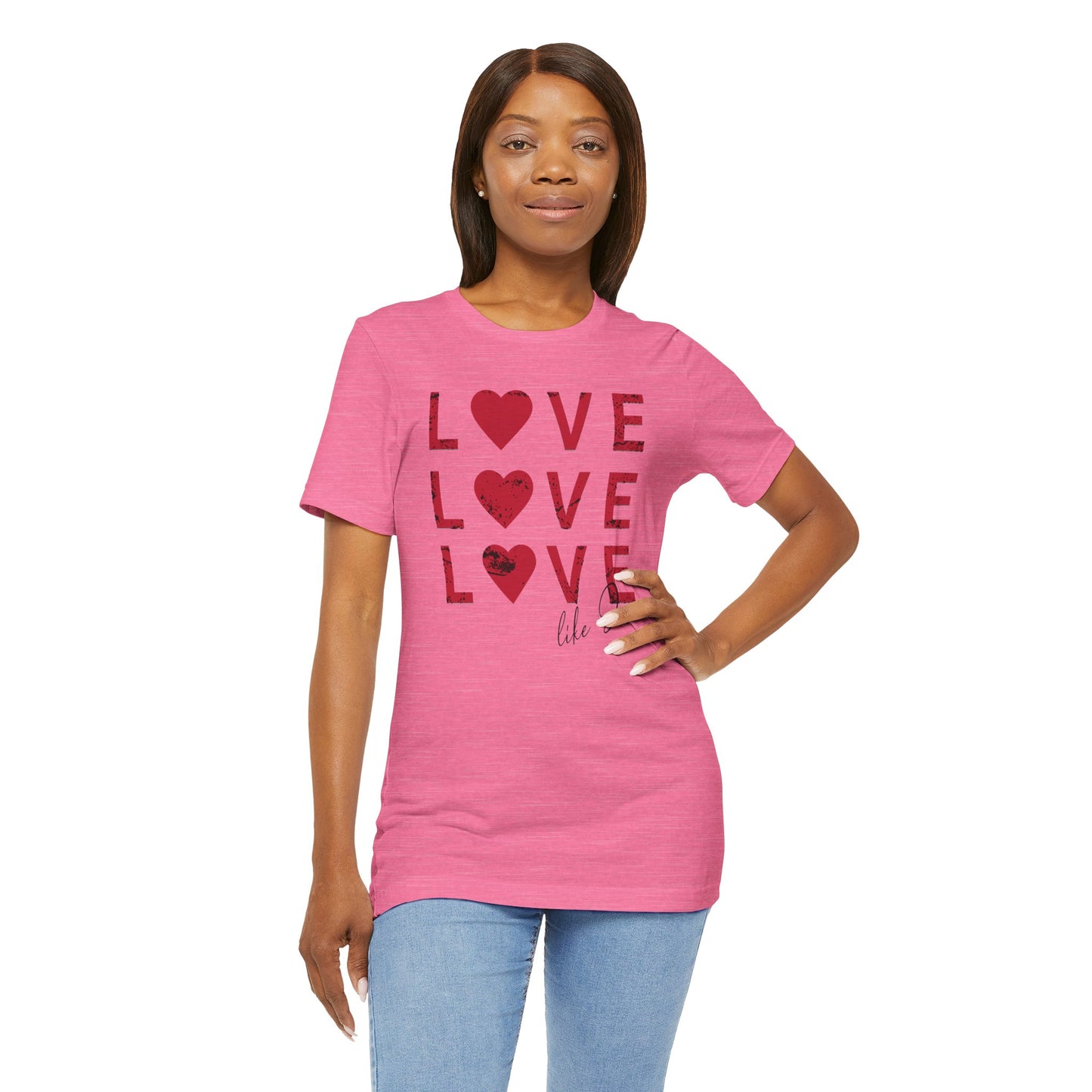 Love Like Jesus T-Shirt, Faith-Based Apparel, Christian Clothing, Inspirational Tee, Gift for Believers