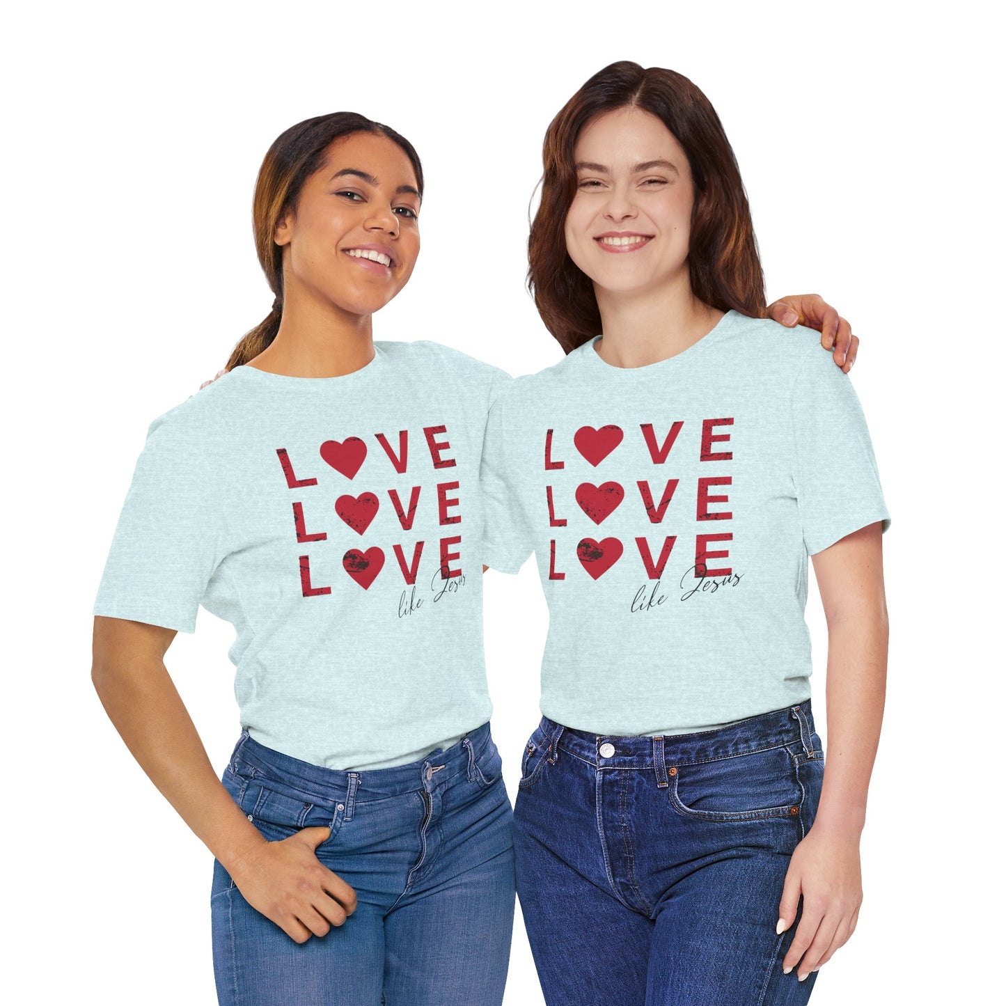 Love Like Jesus T-Shirt, Faith-Based Apparel, Christian Clothing, Inspirational Tee, Gift for Believers