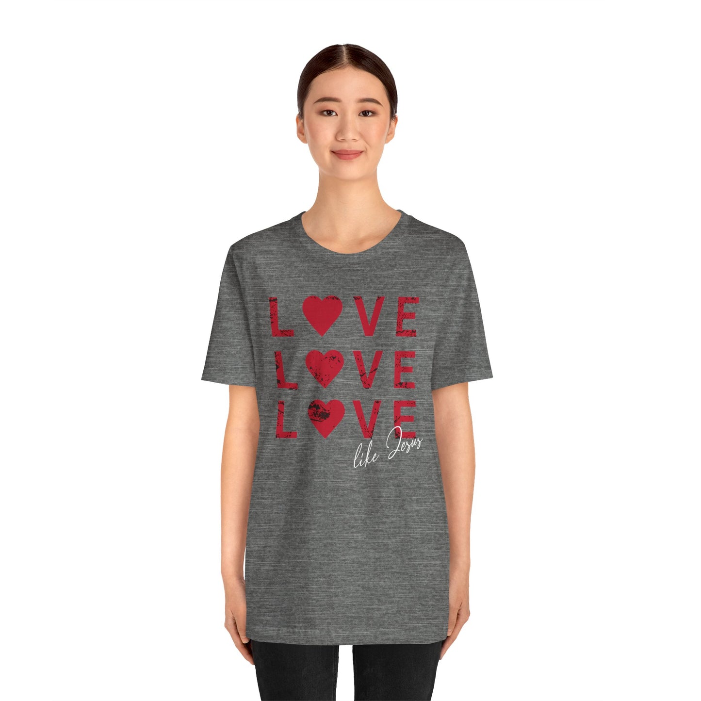 Love Like Jesus T-Shirt, Faith-Based Apparel, Christian Clothing, Inspirational Tee, Gift for Believers