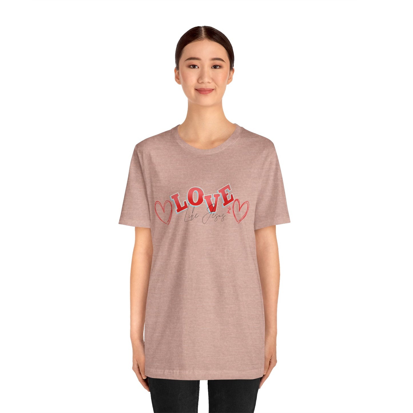 Love Like Jesus T-Shirt, Christian Religious Tee, Inspirational Shirt, Faith Gift, Unisex Jersey, Short Sleeve Top