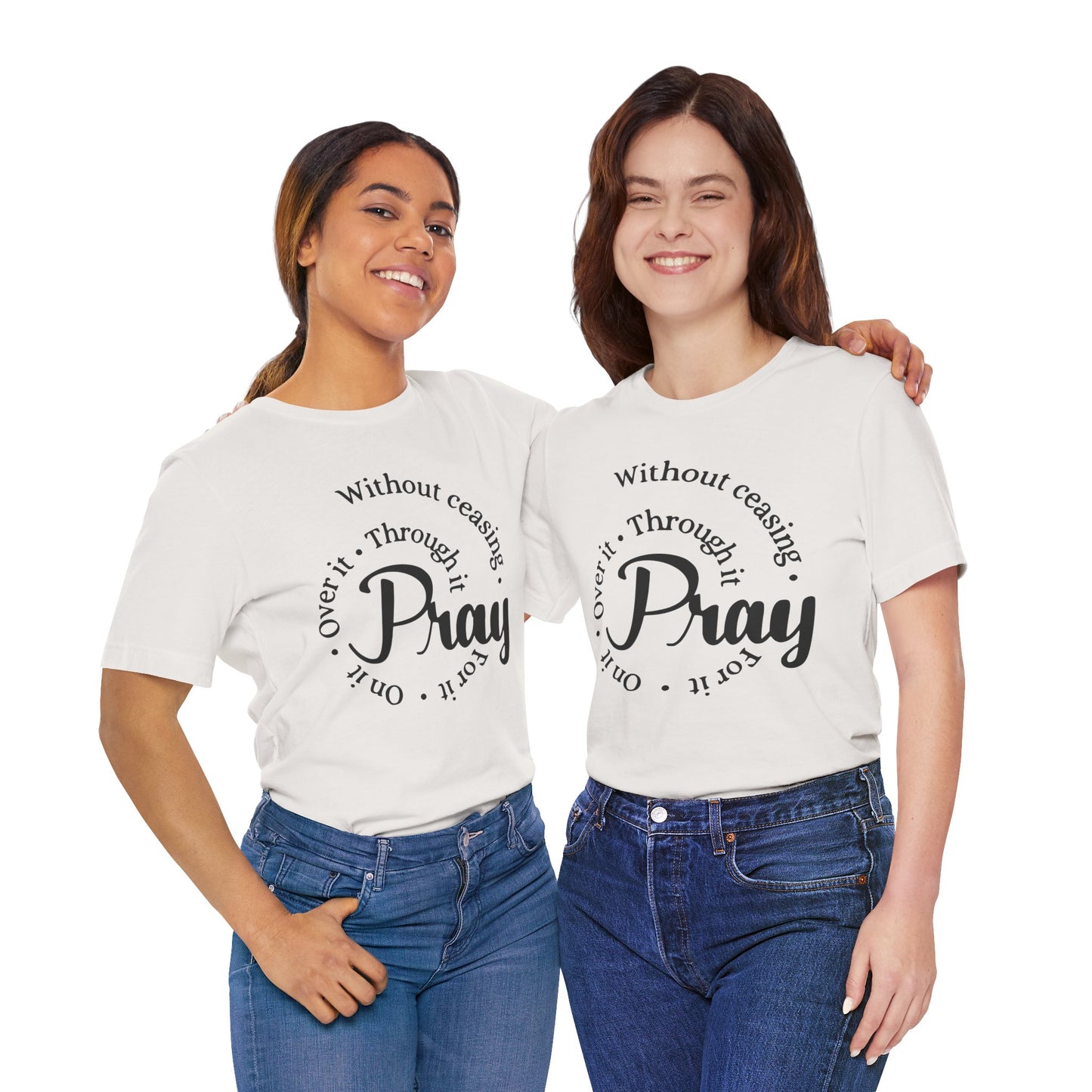 Pray Through It Unisex T-Shirt, Inspirational Graphic Tee, Religious Shirt, Christian Gift, Meditation Top