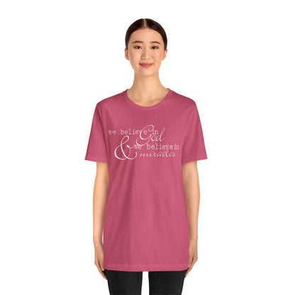 Faith & Positivity: Motivational Unisex Graphic Tee - We Believe, Positive Message Shirt, Faith T-Shirt, Inspirational