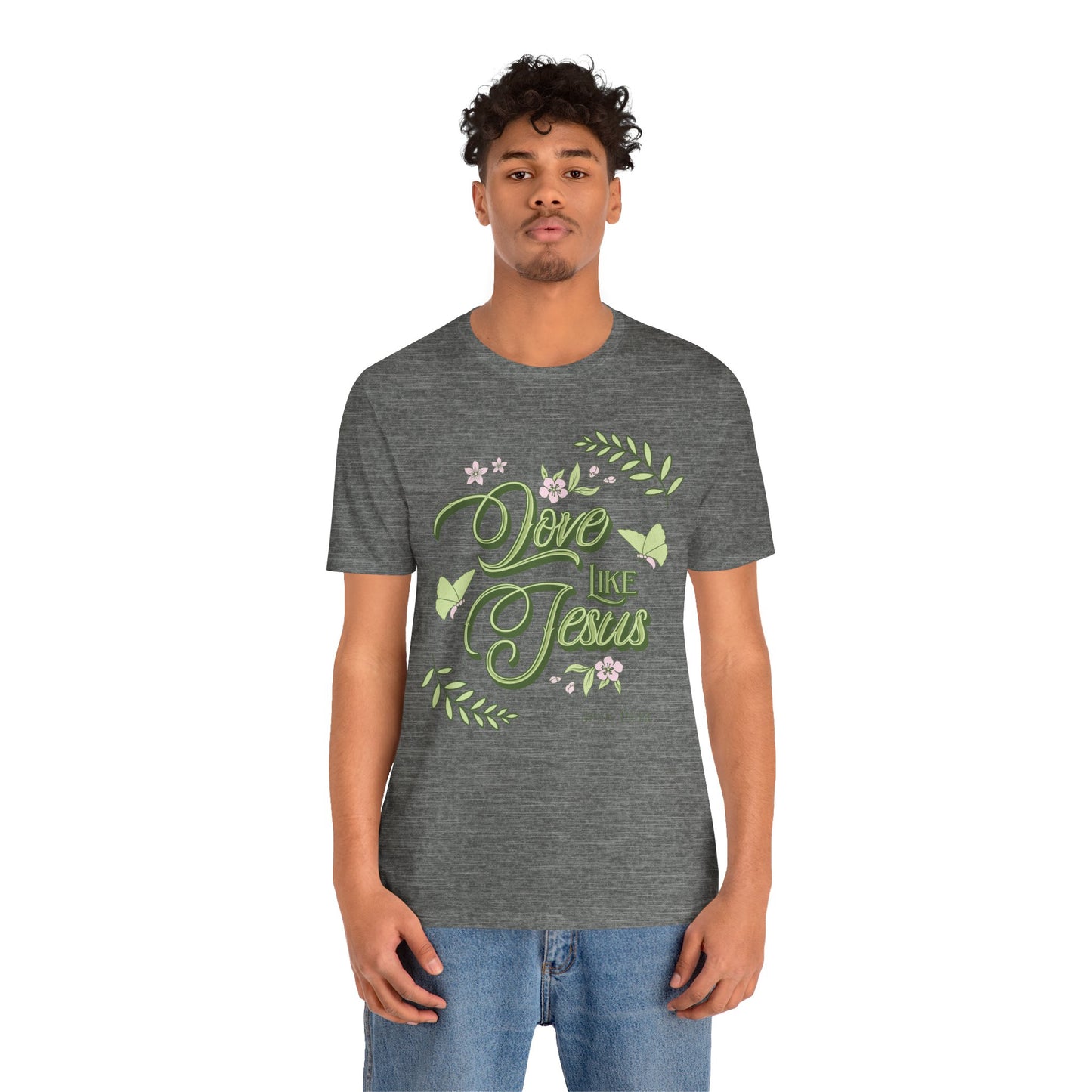 Christian T-Shirt Love Like Jesus Unisex Tee