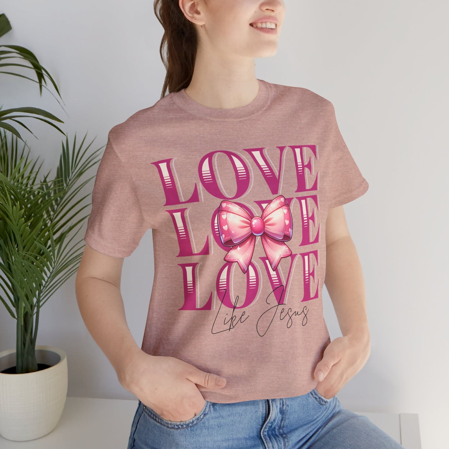 Love Like Jesus Tee, Cute Christian Shirt, Inspirational Tee, Gift for Her, Faith-Based Fashion, Summer Outfit