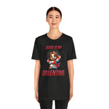 Jesus is my Valentine Great Gift for Him or Her Jersey Short Sleeve Tee, Love Tee, Romantic Shirt, Couples Shirt
