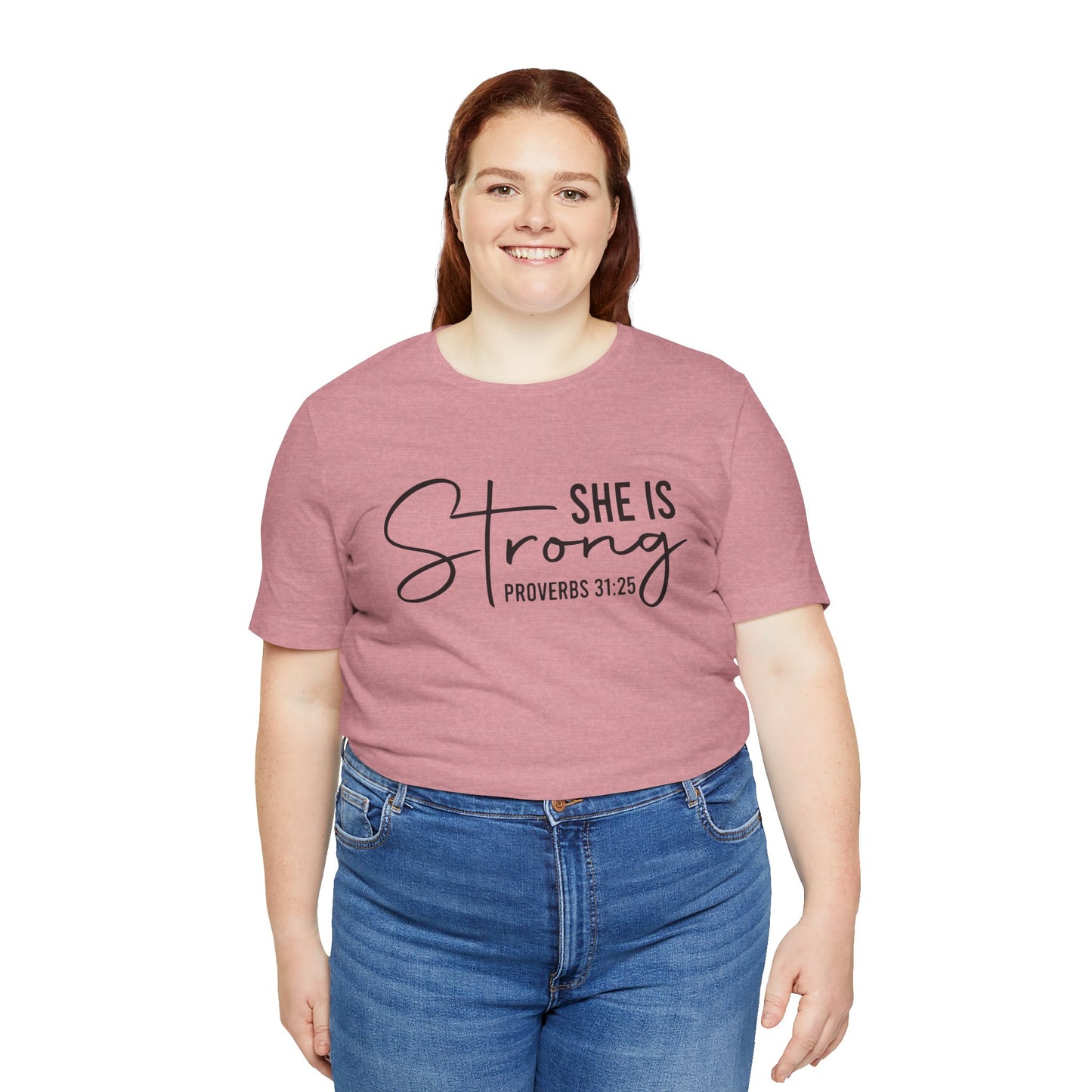 She is Strong Unisex Tee, Empowering Tshirt, Feminist Shirt, Inspirational Top, Gender Neutral Apparel