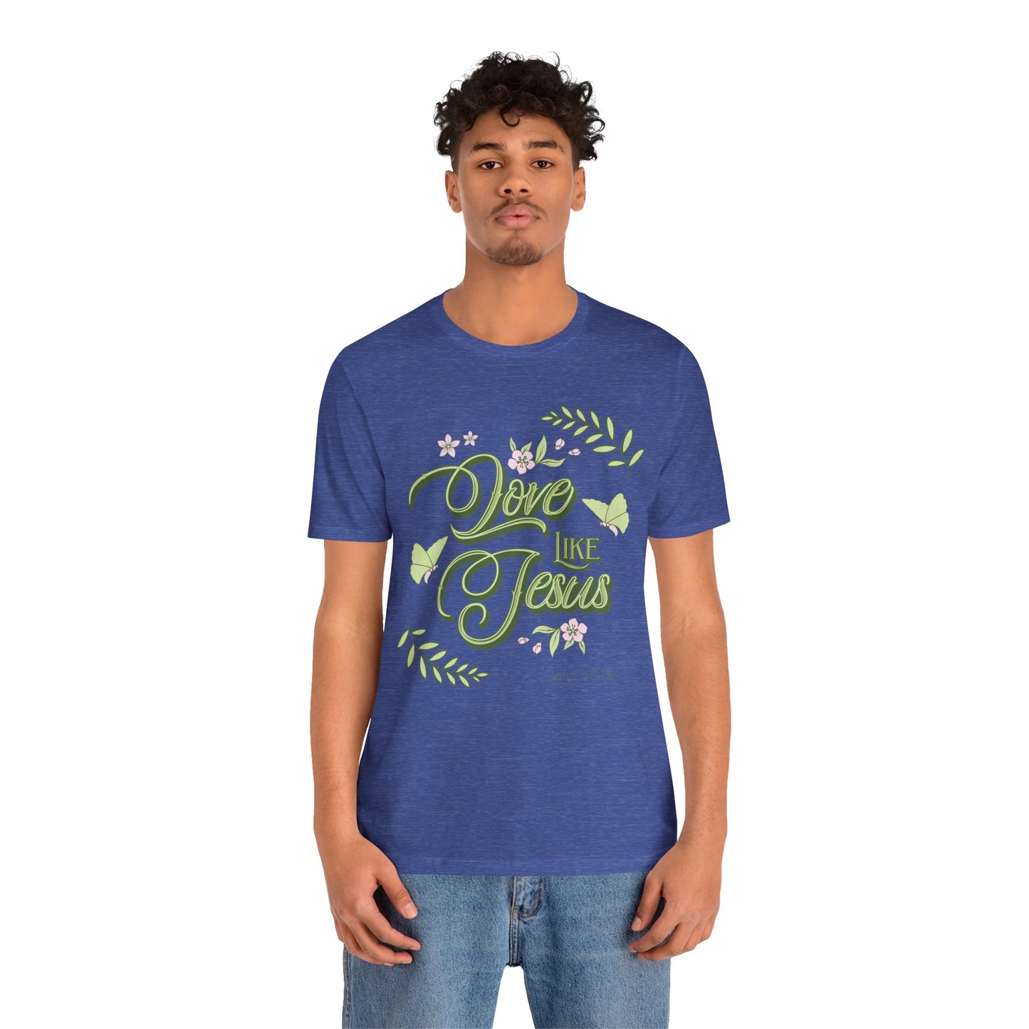 Christian T-Shirt Love Like Jesus Unisex Tee