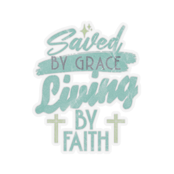 Sticker Set: Saved By Grace Living By Faith