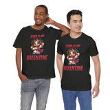 Jesus is my Valentine Great Gift for Him or Her Jersey Short Sleeve Tee, Love Tee, Romantic Shirt, Couples Shirt