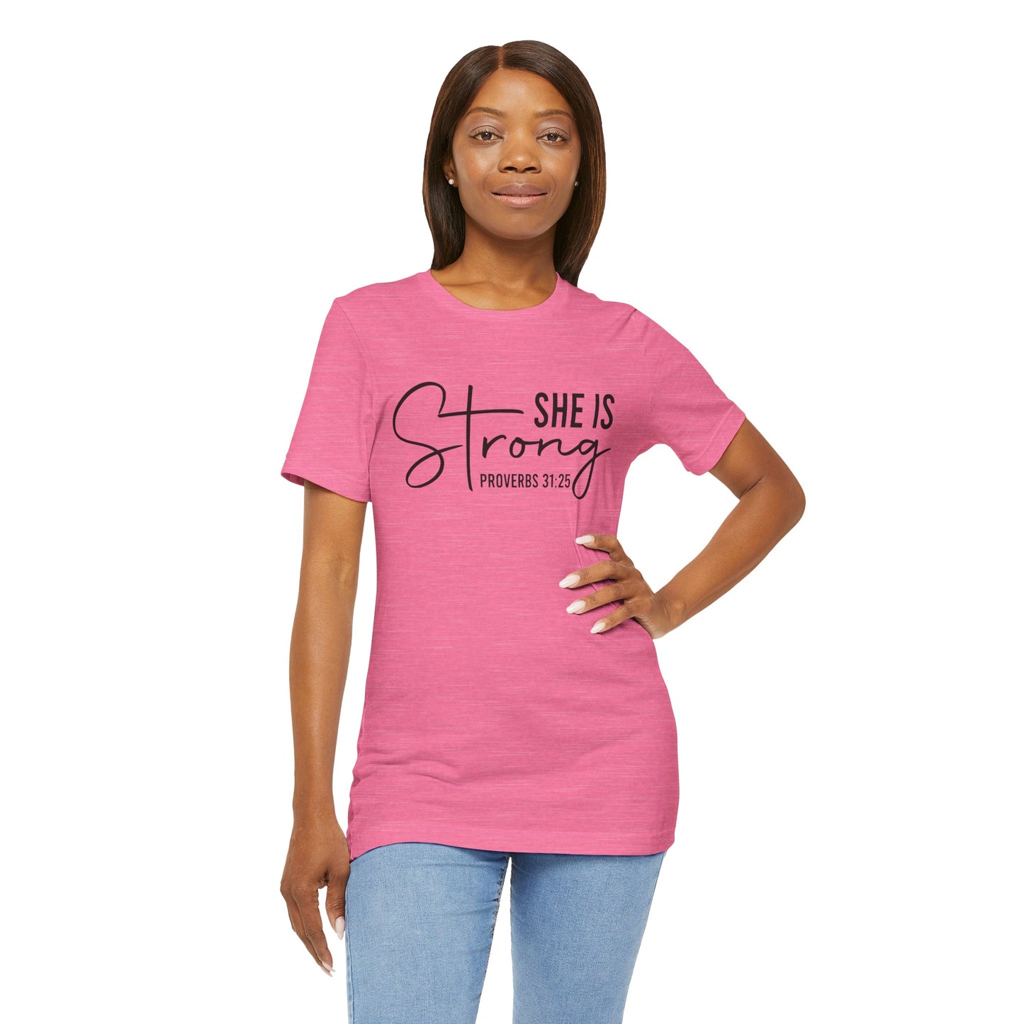 She is Strong Unisex Tee, Empowering Tshirt, Feminist Shirt, Inspirational Top, Gender Neutral Apparel