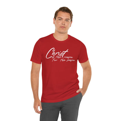 Wear Your Beliefs: Christ is the Reason Unisex Tee, Religious Short Sleeve T-Shirt, Inspirational Christian Clothing, Faith Tee