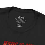 Jesus is my Valentine Unisex Shirt, Religious Gift, Christian Apparel, Faith Tee, Bible Verse Shirt