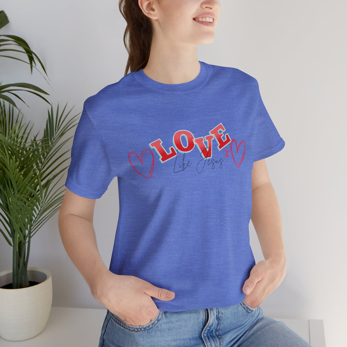 Love Like Jesus T-Shirt, Christian Religious Tee, Inspirational Shirt, Faith Gift, Unisex Jersey, Short Sleeve Top