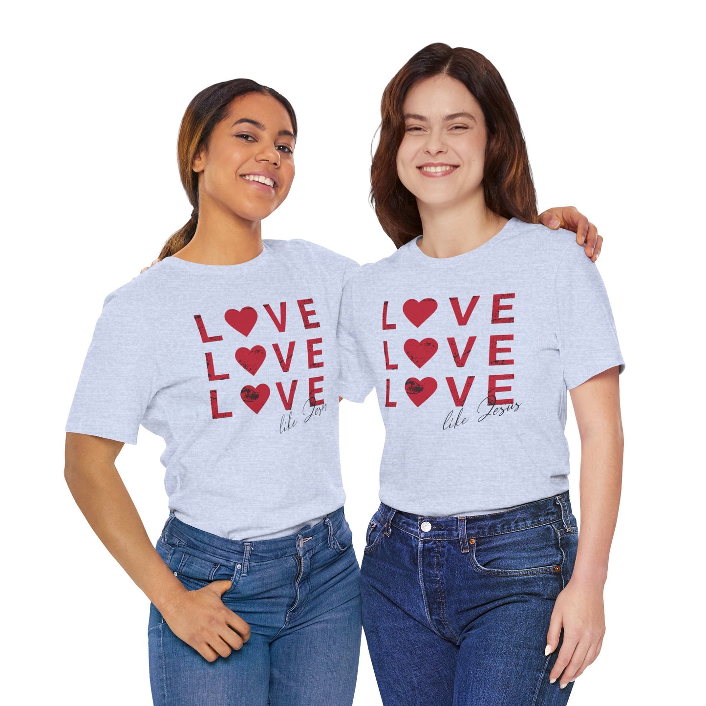 Love Like Jesus T-Shirt, Faith-Based Apparel, Christian Clothing, Inspirational Tee, Gift for Believers