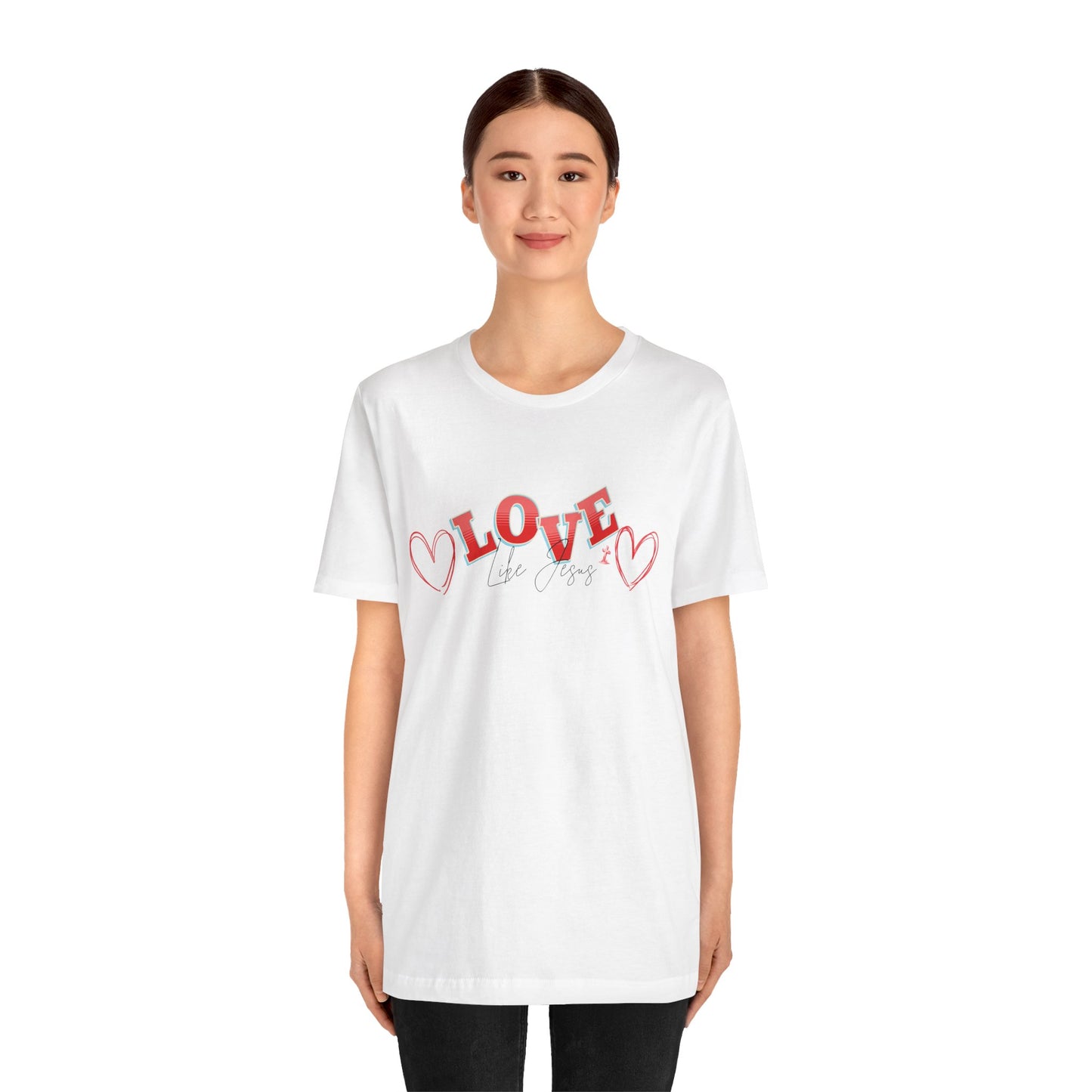 Love Like Jesus T-Shirt, Christian Religious Tee, Inspirational Shirt, Faith Gift, Unisex Jersey, Short Sleeve Top