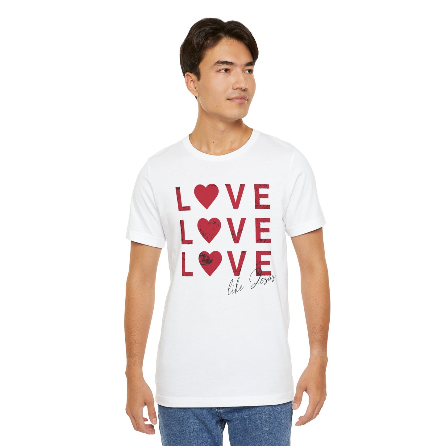 Love Like Jesus T-Shirt, Faith-Based Apparel, Christian Clothing, Inspirational Tee, Gift for Believers