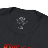 Jesus is my Valentine Unisex Shirt, Religious Gift, Christian Apparel, Faith Tee, Bible Verse Shirt