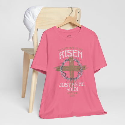 Christian Easter Tee, Religious Resurrection Shirt, He Has Risen, Unisex T-shirt, Inspirational Apparel, Biblical Quote Top