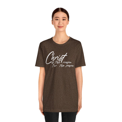 Wear Your Beliefs: Christ is the Reason Unisex Tee, Religious Short Sleeve T-Shirt, Inspirational Christian Clothing, Faith Tee