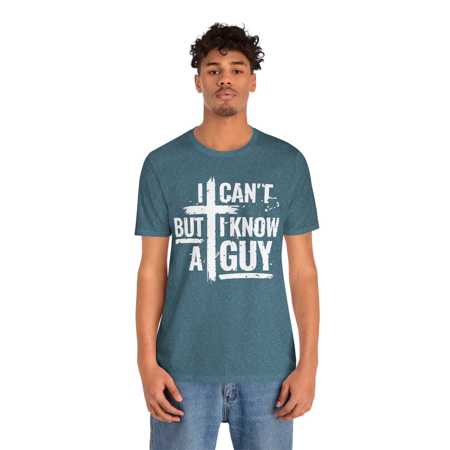 I Can't But I Know a Guy T-Shirt