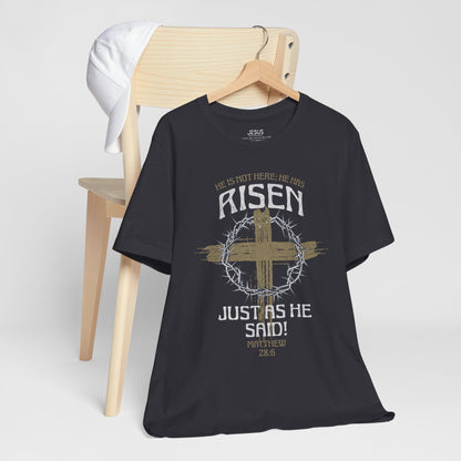 Christian Easter Tee, Religious Resurrection Shirt, He Has Risen, Unisex T-shirt, Inspirational Apparel, Biblical Quote Top