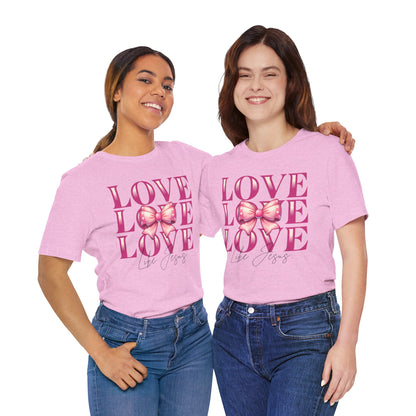 Love Like Jesus Tee, Cute Christian Shirt, Inspirational Tee, Gift for Her, Faith-Based Fashion, Summer Outfit