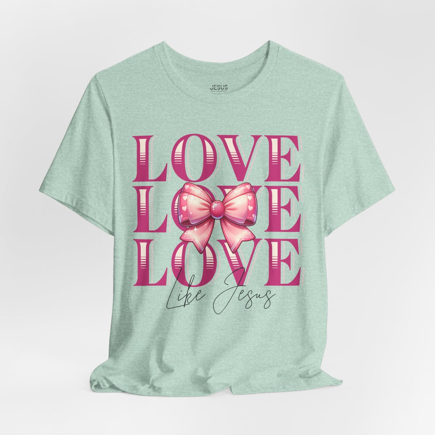 Love Like Jesus Tee, Cute Christian Shirt, Inspirational Tee, Gift for Her, Faith-Based Fashion, Summer Outfit