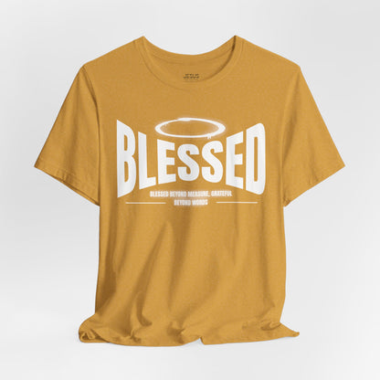 Blessed Beyond Measure Tee