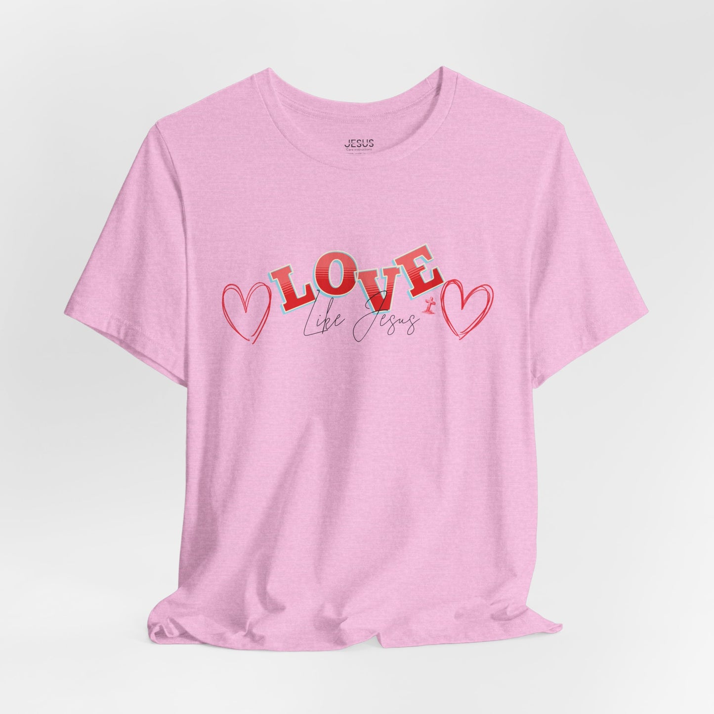 Love Like Jesus T-Shirt, Christian Religious Tee, Inspirational Shirt, Faith Gift, Unisex Jersey, Short Sleeve Top