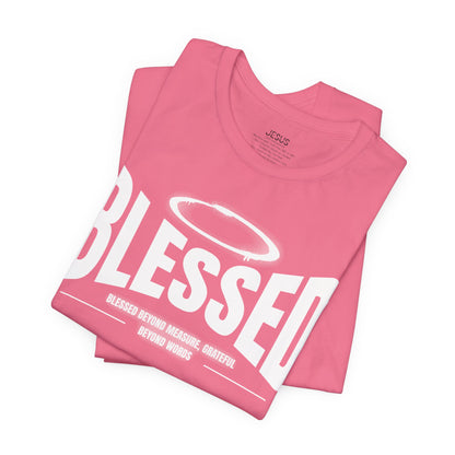 Blessed Beyond Measure Tee