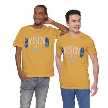 He is Risen T-Shirt