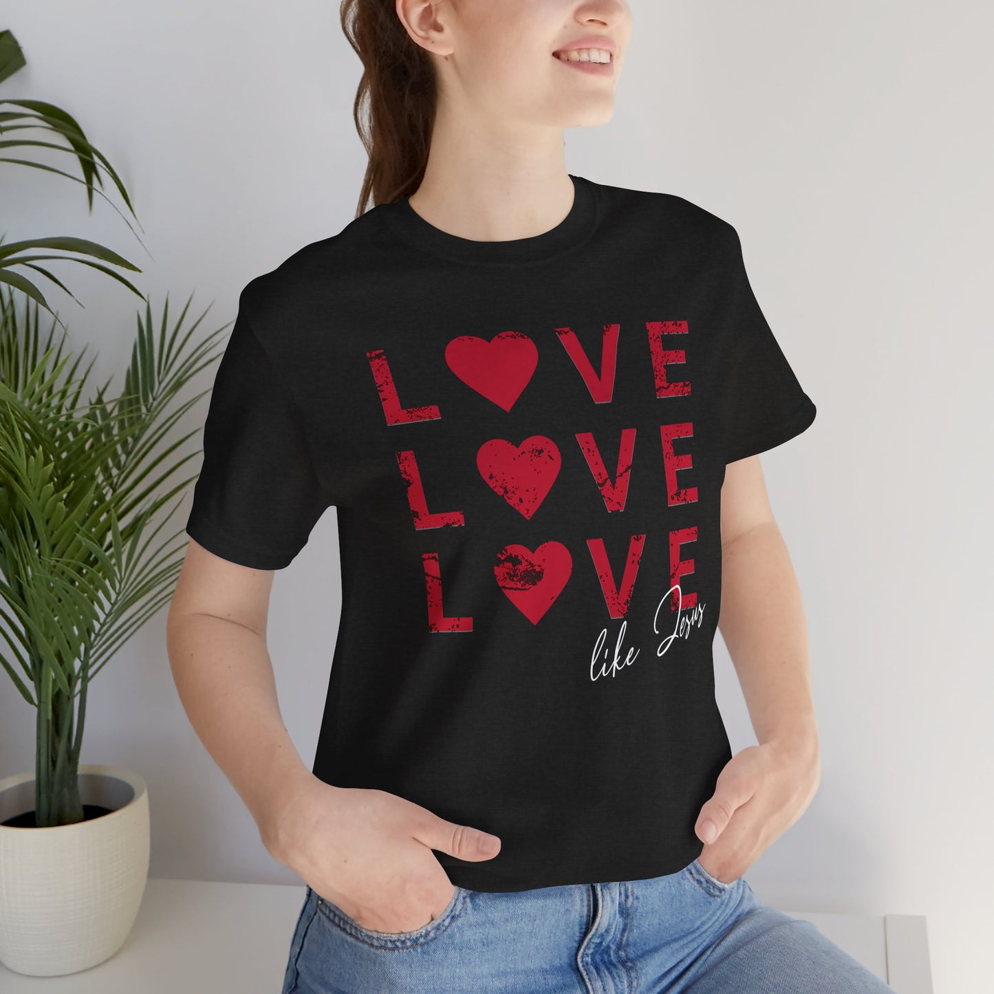 Love Like Jesus T-Shirt, Faith-Based Apparel, Christian Clothing, Inspirational Tee, Gift for Believers